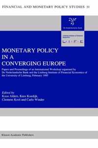 Monetary Policy in a Converging Europe