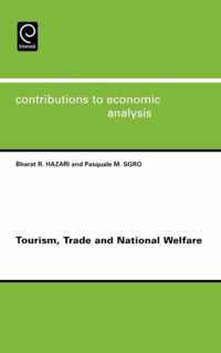 Tourism, Trade and National Welfare