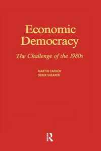 Economic Democracy: The Challenge of the 1980's