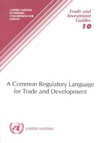 A Common Regulatory Language for Trade and Development