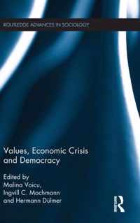 Values, Economic Crisis and Democracy