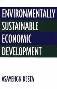 Environmentally Sustainable Economic Development