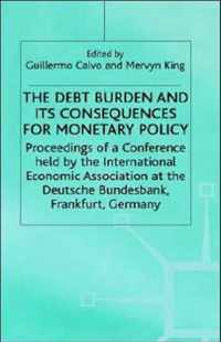 The Debt Burden and Its Consequences for Monetary Policy