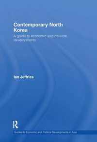 Contemporary North Korea: A Guide to Economic and Political Developments