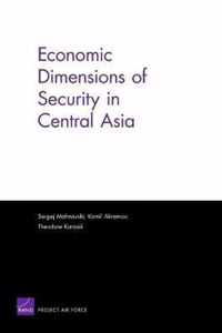 Economic Dimensions of Security in Central Asia