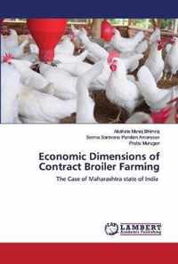 Economic Dimensions of Contract Broiler Farming