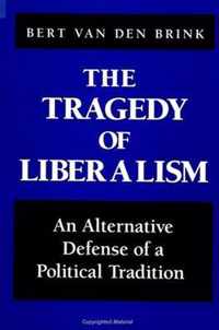 The Tragedy  of Liberalism