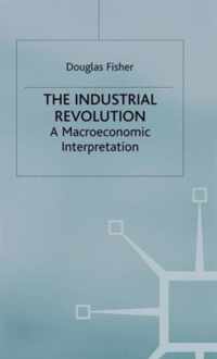 The Industrial Revolution