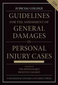 Guidelines for the Assessment of General Damages in Personal Injury Cases