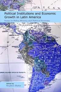 Political Institutions and Economic Growth in Latin America