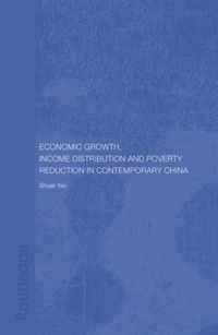 Economic Growth, Income Distribution and Poverty Reduction in Contemporary China