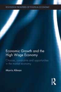 Economic Growth and the High Wage Economy