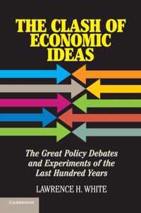 Clash Of Economic Ideas