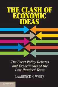 The Clash of Economic Ideas