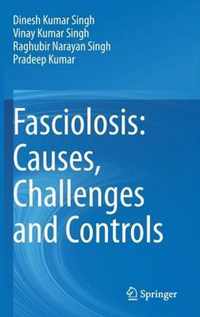 Fasciolosis Causes Challenges and Controls