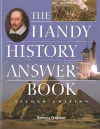 The Handy History Answer Book