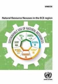 Natural Resource Nexuses in the ECE Region