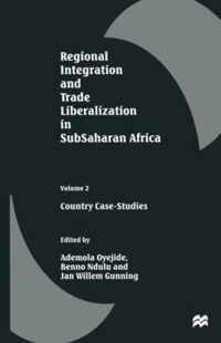 Regional Integration and Trade Liberalization in SubSaharan Africa: Volume 2