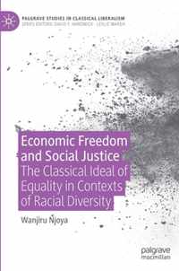 Economic Freedom and Social Justice