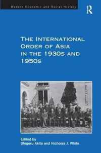 The International Order of Asia in the 1930s and 1950s