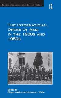 The International Order of Asia in the 1930s and 1950s