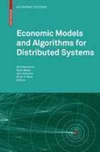 Economic Models and Algorithms for Distributed Systems