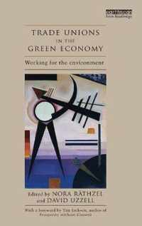 Trade Unions in the Green Economy