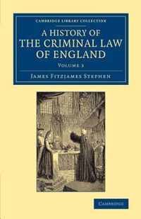 A History of the Criminal Law of England