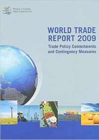 World Trade Report: Trade Policy Commitments and Contingency Measures