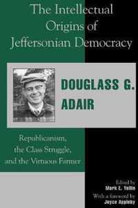 The Intellectual Origins of Jeffersonian Democracy