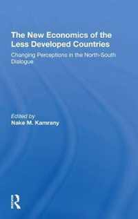 The New Economics of the Less Developed Countries