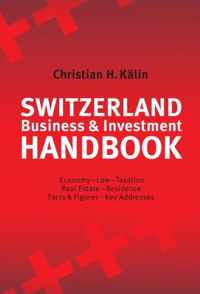 Switzerland Business & Investment Handbook