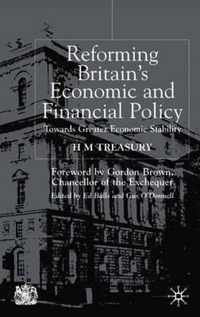 Reforming Britain's Economic and Financial Policy