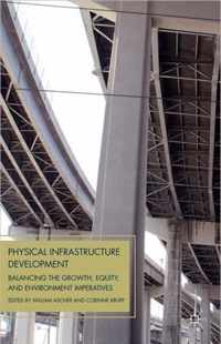 Physical Infrastructure Development