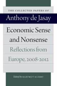 Economic Sense & Nonsense