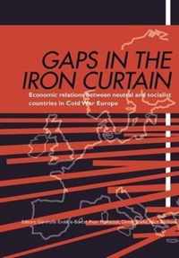 Gaps in the Iron Curtain - Economic Relation Between Neutral and Socialist States in Cold War Europe