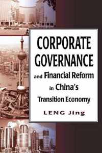 Corporate Governance and Financial Reform in China's Transition Economy