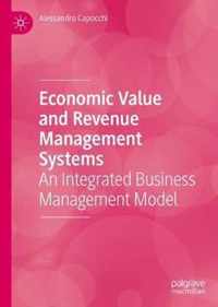 Economic Value and Revenue Management Systems: An Integrated Business Management Model