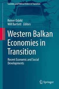 Western Balkan Economies in Transition: Recent Economic and Social Developments