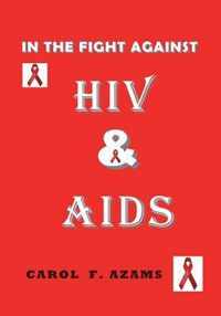 In the Fight Against HIV & AIDS