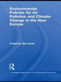 Environmental Policies for Air Pollution and Climate Change in the New Europe