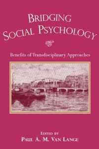 Bridging Social Psychology