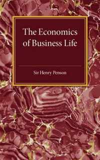 The Economics of Business Life