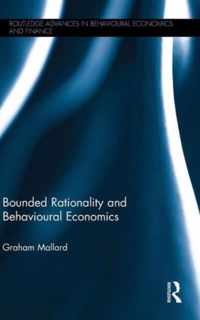 Bounded Rationality and Behavioural Economics