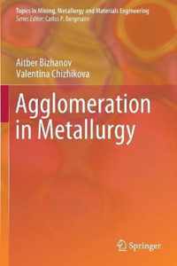 Agglomeration in Metallurgy