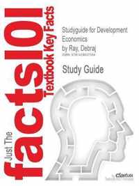 Studyguide for Development Economics by Ray, Debraj, ISBN 9780691017068