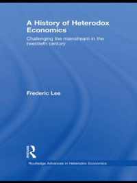 A History of Heterodox Economics