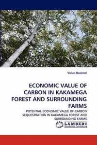 Economic Value of Carbon in Kakamega Forest and Surrounding Farms