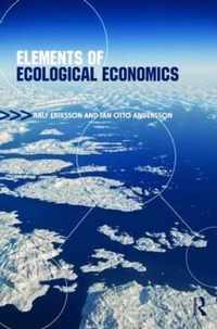 Elements of Ecological Economics