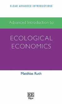 Advanced Introduction to Ecological Economics